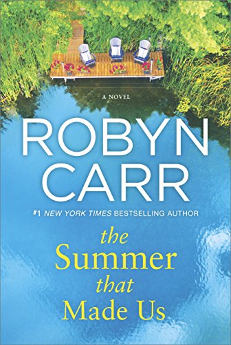Image for event: The Summer That Made Us by Robyn Carr 